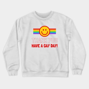 Gay-day Crewneck Sweatshirt